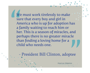 Bill Clinton Adoption Quote